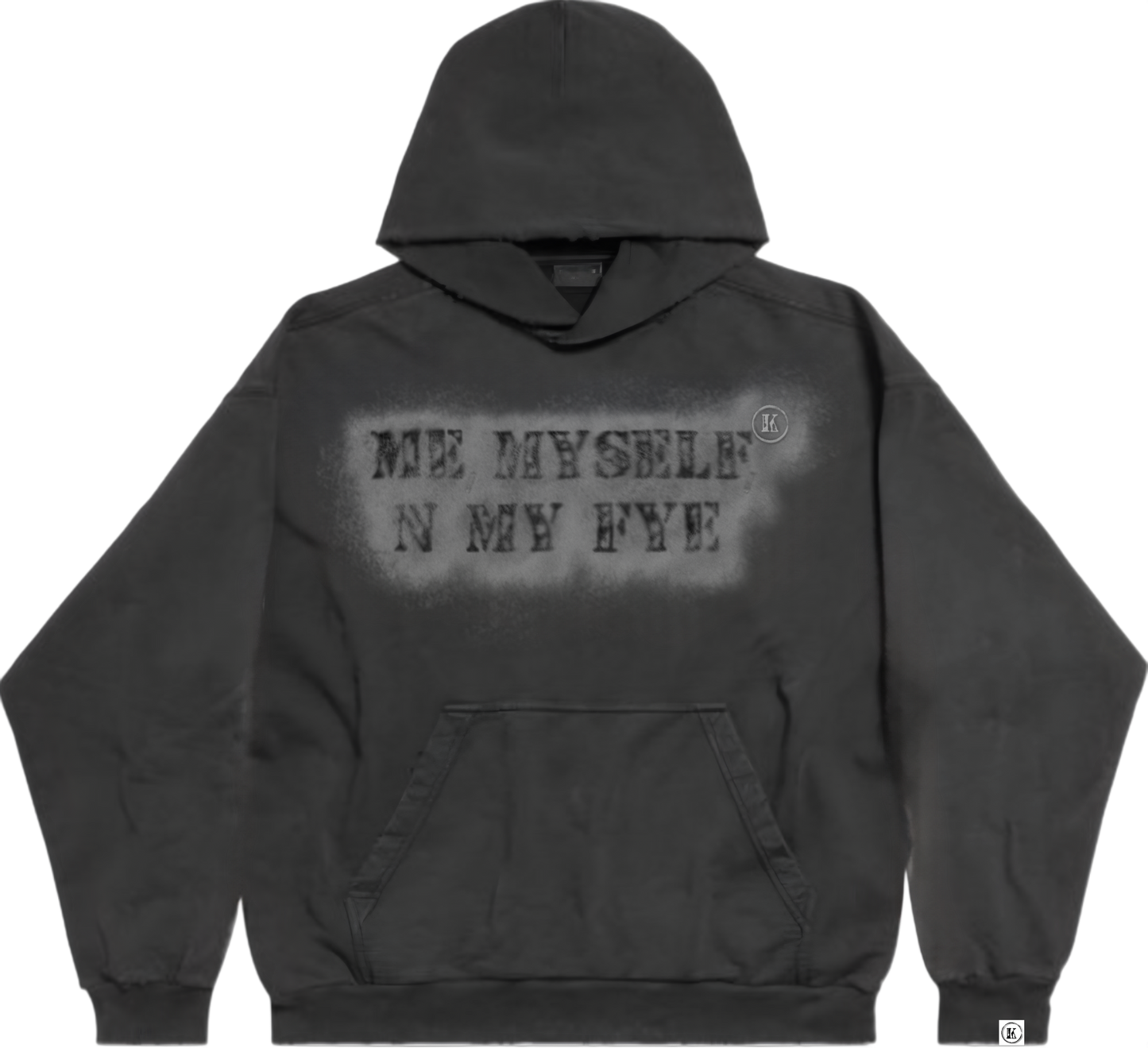 (NEW) ME MYSELF N MY FYE HOODIE