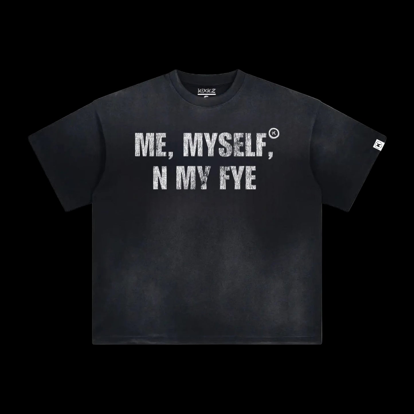 (NEW) Me MYSELF N MY FYE ACID WASH TEE